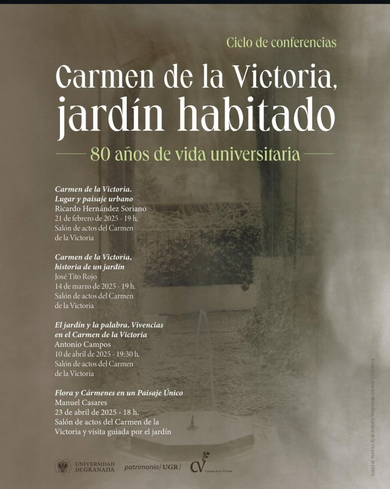 Ciclo de Conferencias CARMEN DE LA VICTORIA . "Jardín Habitado" Ciclo de Conferencias CARMEN DE LA VICTORIA. "Jardín Habitado"