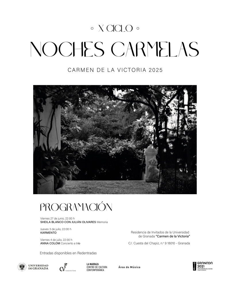 Conciertos en la pérgola de la residencia de Invitados “Carmen de la Victoria” NOCHES CARMELAS, Conciertos en la pérgola de la residencia de Invitados “Carmen de la Victoria”